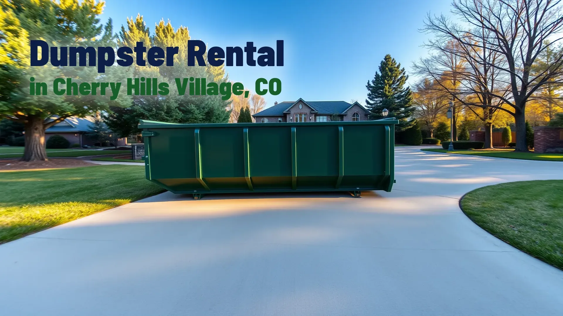 Roll-off dumpster rental in Cherry Hills Village, Colorado